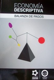 Balanza de pagos : [Economía Descriptiva]