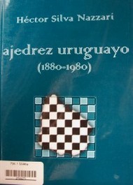 Ajedrez uruguayo (1880-1980)