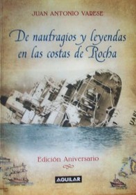 De naufragios y leyendas en las costas de Rocha