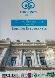 Código General del Proceso : edición estudiantil