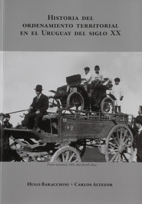 Historia del ordenamiento territorial en el Uruguay del siglo XX