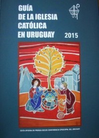 Guía de la Iglesia Católica en Uruguay : 2015