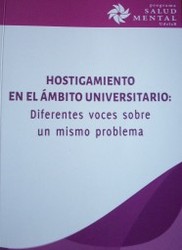 Hostigamiento en el ámbito universitario : diferentes voces sobre un mismo problema