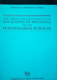 Los límites de legalidad a las situaciones de movilidad de los funcionarios públicos
