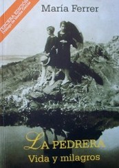 La Pedrera : vida y milagros