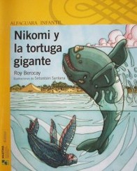 Nikomi y la tortuga gigante