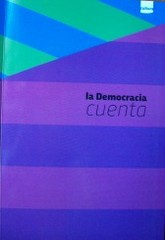 La democracia cuenta : concurso de cuentos sobre la democracia