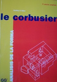 Le Corbusier : análisis de la forma