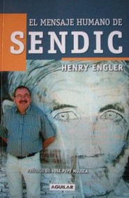 El mensaje humano de Sendic