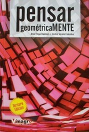 Pensar geométricamente : ideas para desarrollar el trabajo en el aula