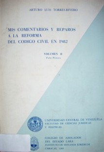 Mis comentarios y reparos a la reforma del Código Civil en 1982