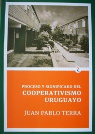 Proceso y significado del cooperativismo  uruguayo