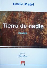 Tierra de nadie : novela