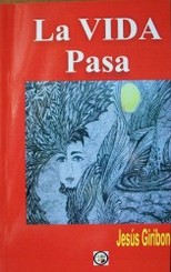 La vida pasa