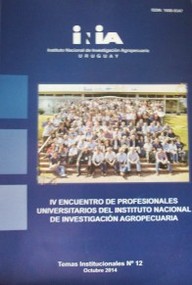 IV Encuentro de profesionales universitarios del Instituto Nacional de Investigación Agropecuaria