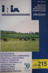 Los sistemas de producción combinados hortícola-ganaderos como alternativa para el desarrollo sostenible de productores familiares de Canelones-Uruguay