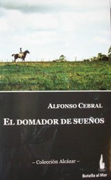 El domador de sueños : cuento con historia