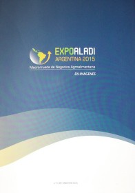 ExpoAladi Argentina 2015 : macrorrueda de negocios agroalimentaria : en imágenes