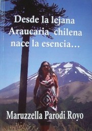 Desde la lejana Araucaria chilena nace la esencia...