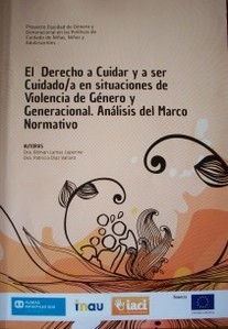 El derecho a cuidar y a ser cuidado/a en situaciones de violencia de género y generacional : marco normativo