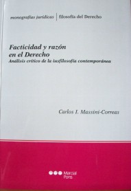 Facticidad y razón en el Derecho : análisis crítico de la iusfilosofía contemporánea