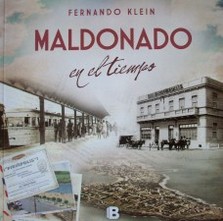 Maldonado en el tiempo