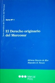 El Derecho originario del Mercosur