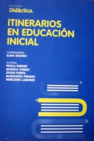 Itinerarios en educación inicial