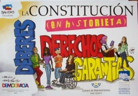 La Constitución : (en historieta) : deberes, derechos, garantías