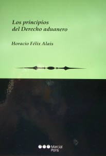 Los principios del Derecho Aduanero