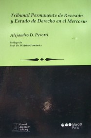 Tribunal Permanente de Revisión y Estado de Derecho en el Mercosur
