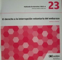 El derecho a la interrupción voluntaria del embarazo