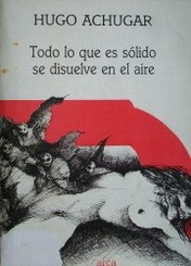 Todo lo que es sólido se disuelve en el aire : (1977-1989)