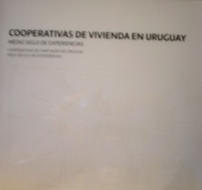 Cooperativas de vivienda en Uruguay : medio siglo de experiencias = Cooperativas de habitaçao no Uruguai : meio século de experiências