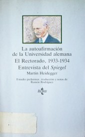 La autoafirmación de la Universidad alemana. El rectorado, 1933-1934. Entrevista del Spiegel
