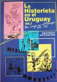 La historieta en el Uruguay : un viaje en el tiempo