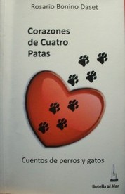 Corazones de cuatro patas : cuentos de perros y gatos