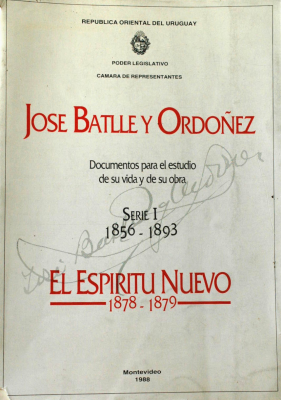 José Batlle y Ordoñez : el Espíritu Nuevo 1878-1879.