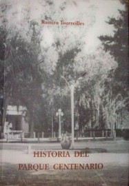 Historia del Parque Centenario