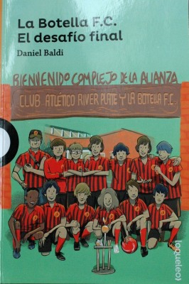 La Botella F.C. : el desafío final