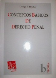 Conceptos básicos de Derecho Penal