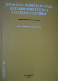 Tupamaros : derrota militar, metamorfosis política y victoria electoral