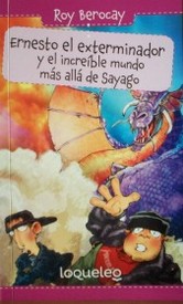 Ernesto el exterminador y el increíble mundo más allá de Sayago