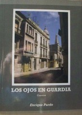 Los ojos en guardia : cuentos