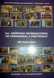 Simposio Internacional de Ceremonial y Protocolo, 1º