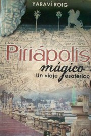 Piriápolis mágico : un viaje esotérico