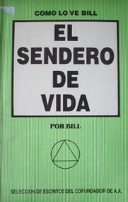 Como lo ve Bill : el sendero de vida