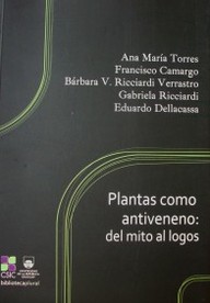 Plantas como antiveneno : del mito al logos