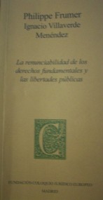 La renunciabilidad de los derechos fundamentales y las libertades públicas