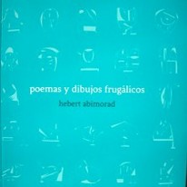 Poemas y dibujos frugálicos